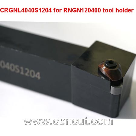 Tool Holder Tool Bar CRGNL4040S1204 for RNGN120400 insert